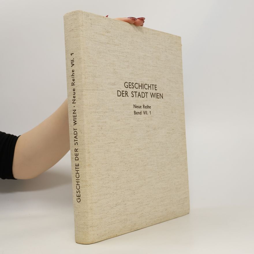 Various authors Geschichte der stadt Wien