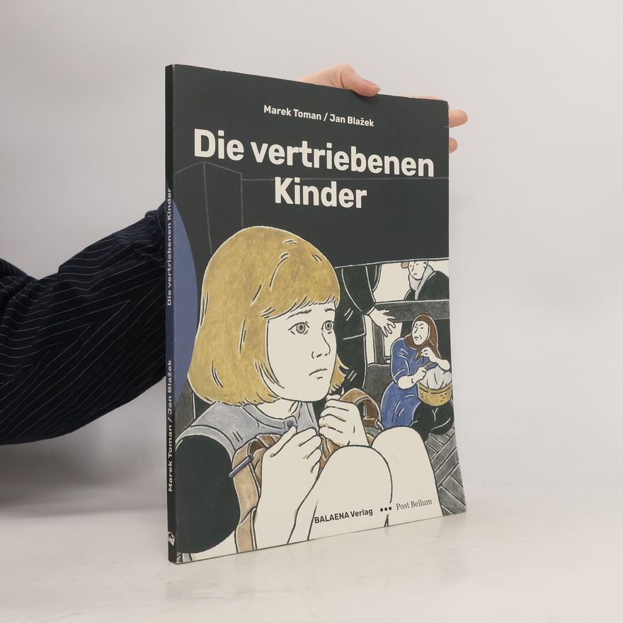 Marek Toman Die vertriebenen Kinder