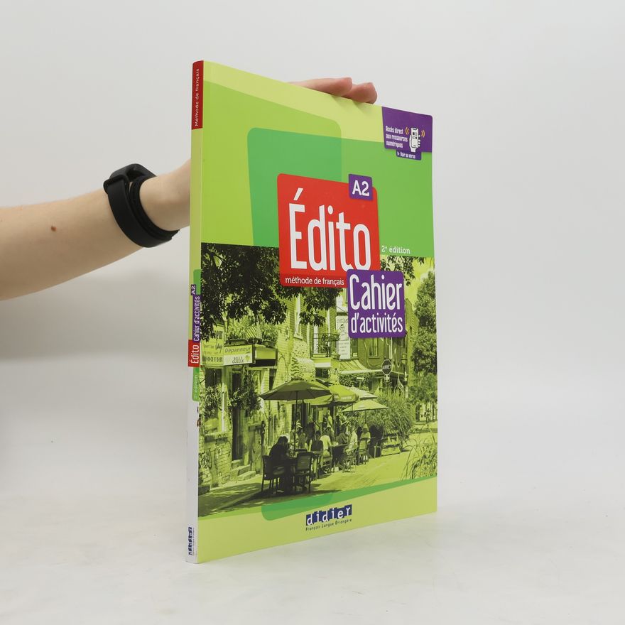 Autorenkollektiv Édito A2. Cahier d'activités