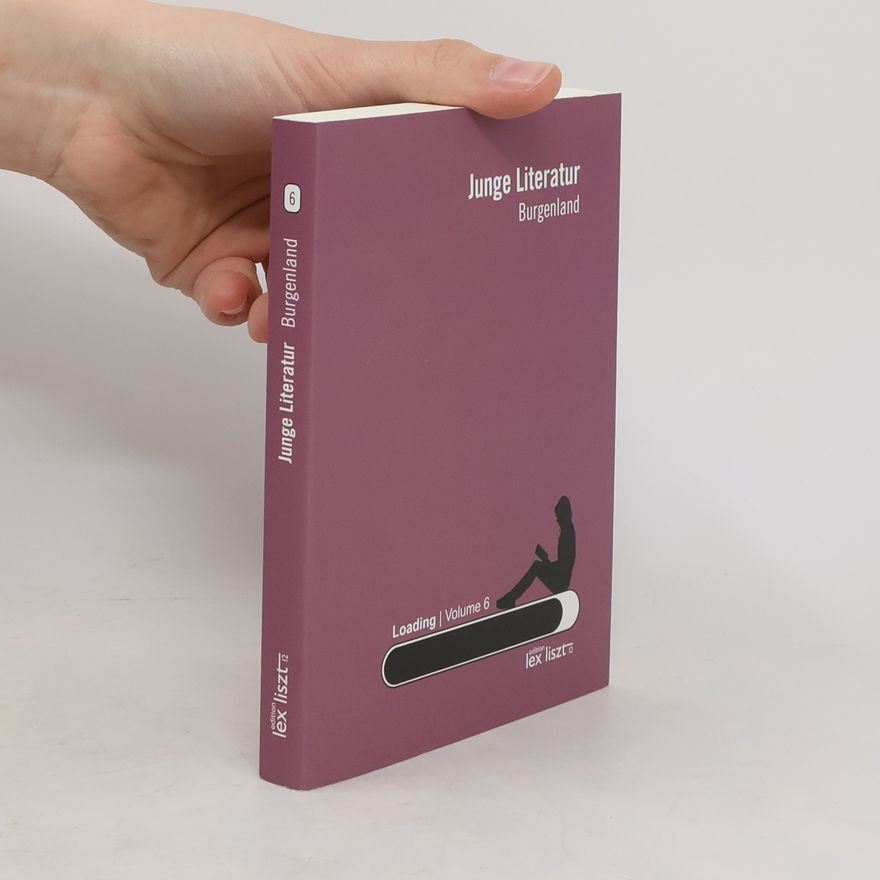 Autorenkollektiv Junge Literatur Burgenland. Volume 6