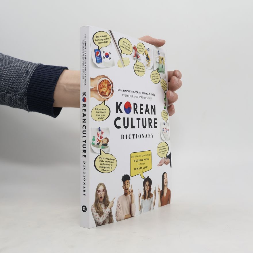 New Ampersand Publishing Korean Culture Dictionary : From Kimchi To K-Pop And K-Drama Cliches. Everything About Korea Explained!
