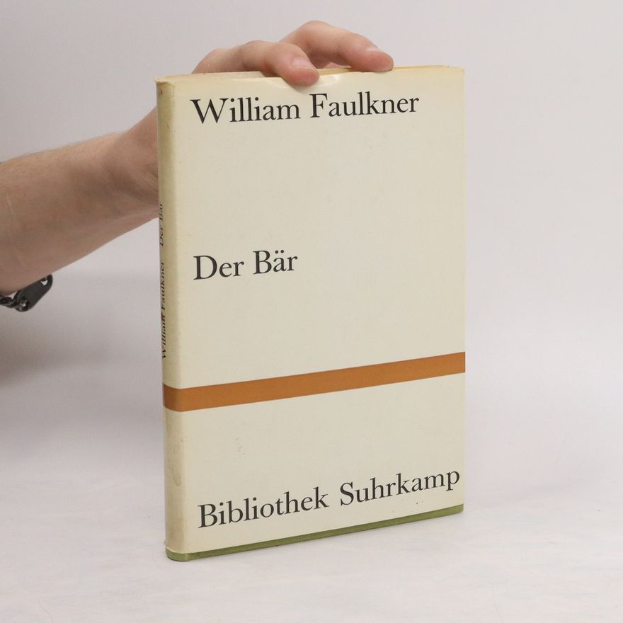 William Faulkner Der Bär