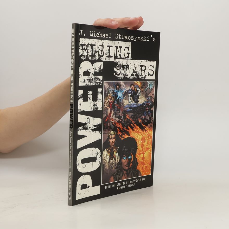 J. Michael Straczynski Rising Stars Vol. II. Power