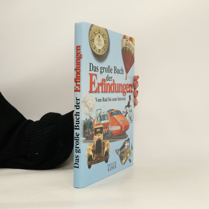 Annalisa Pomilio Das große Buch der Erfindungen