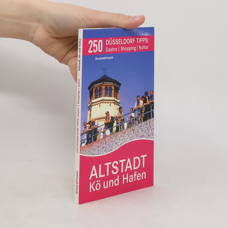 Jens-Peter Eickhoff ALtstadt, Kö und Hafen