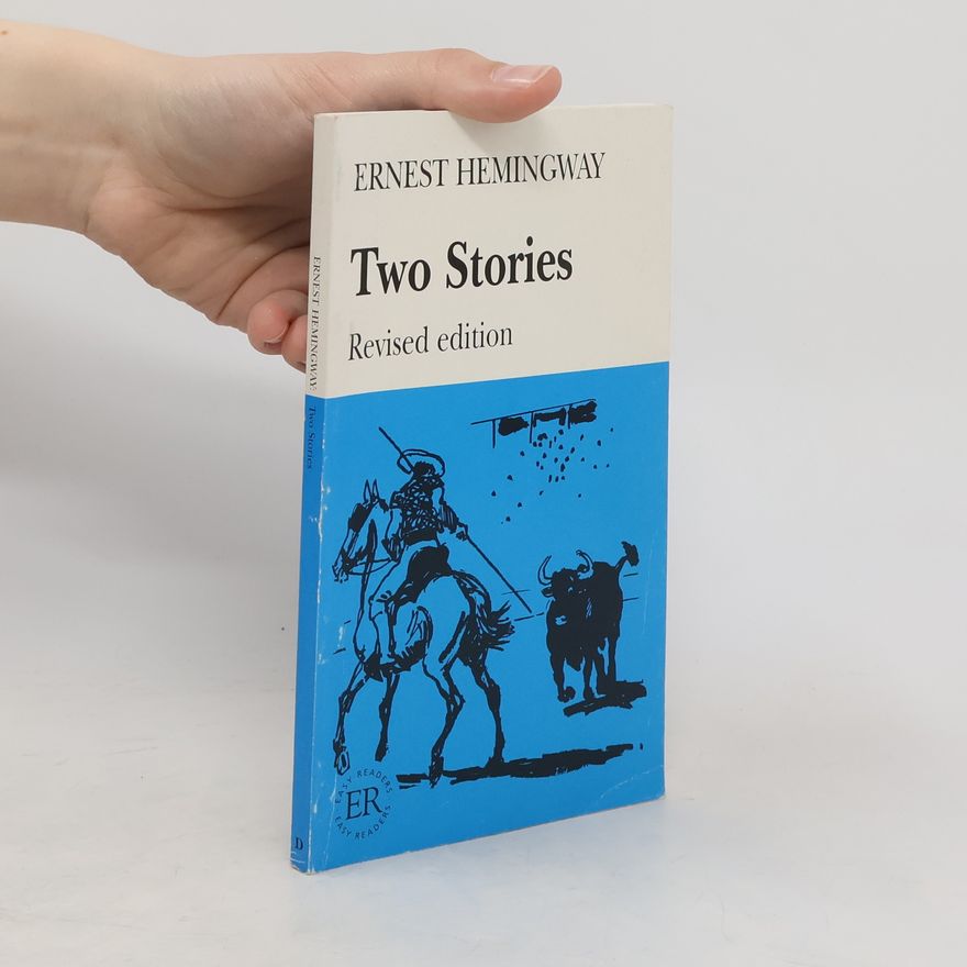 Ernest Hemingway Two Stories