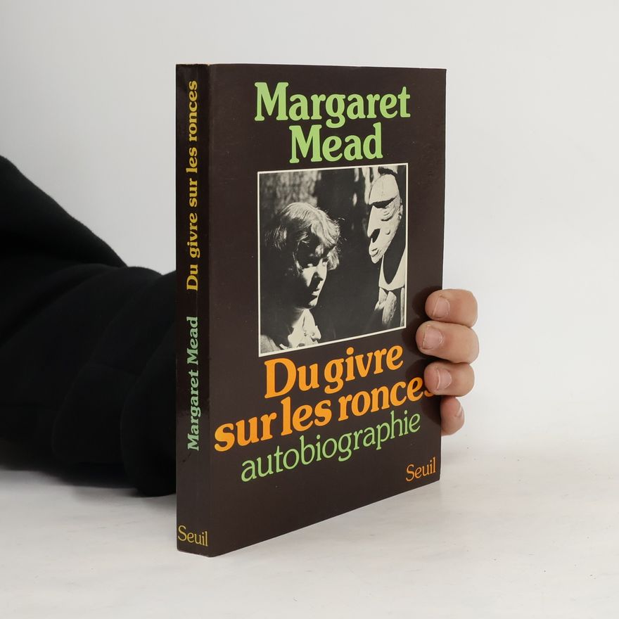 Margaret Mead Du givre sur les ronces