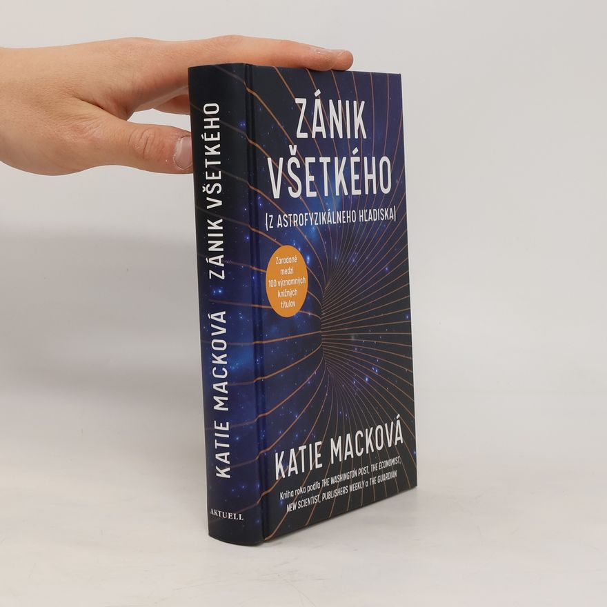 Katherine Mack Zánik všetkého