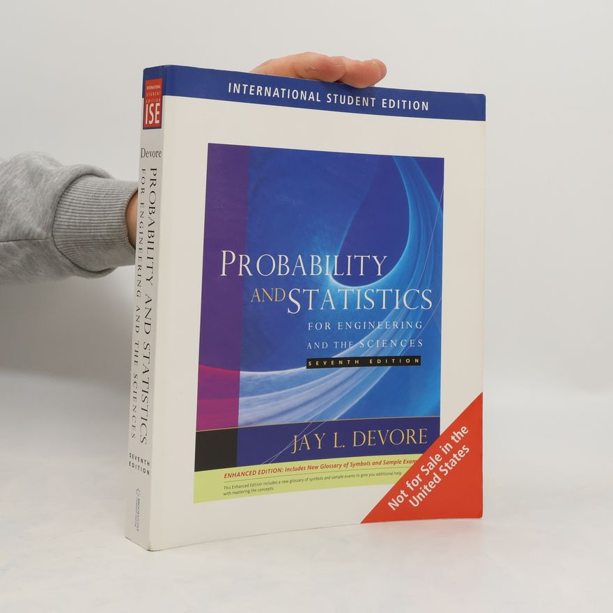 Jay L. Devore Probability and Statistics for Engineering and the Sciences