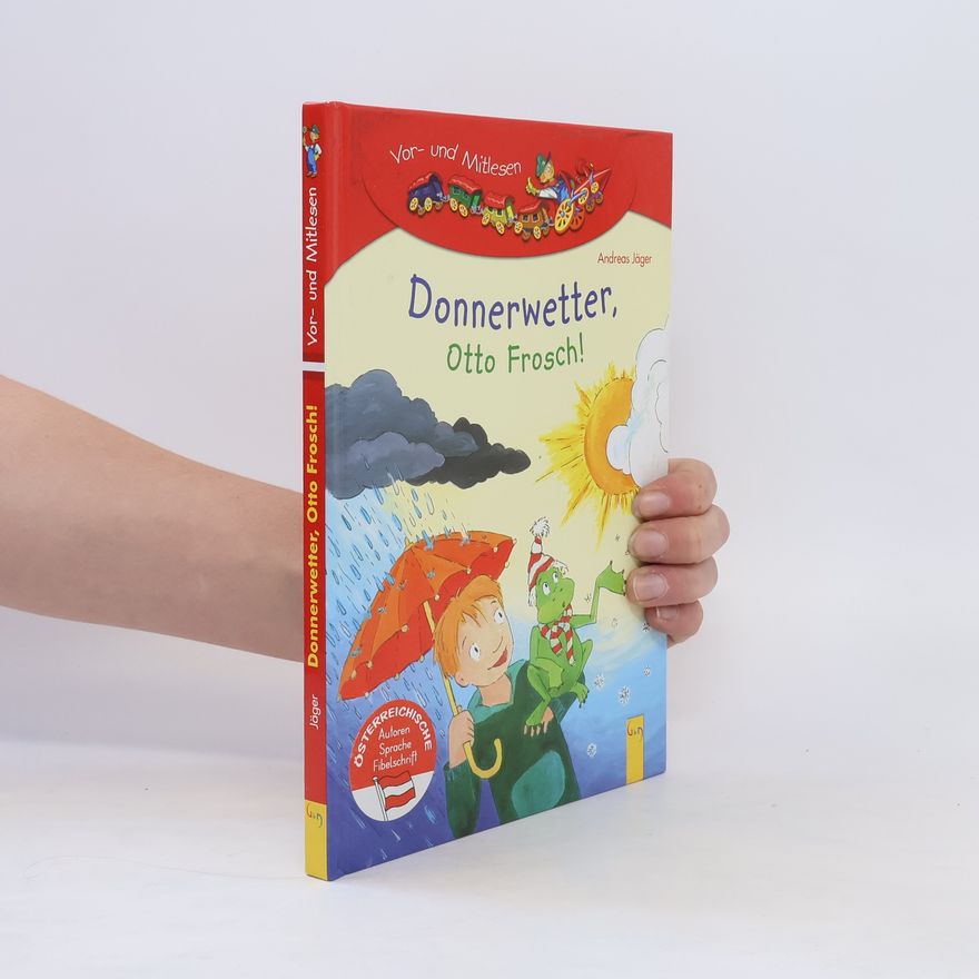 Andreas Jäger Donnerwetter, Otto Frosch!
