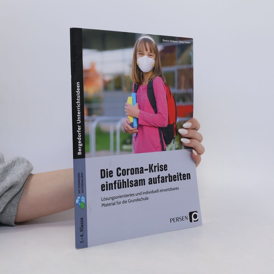 Beatrix Wolpers Die Corona-Krise einfühlsam aufarbeiten