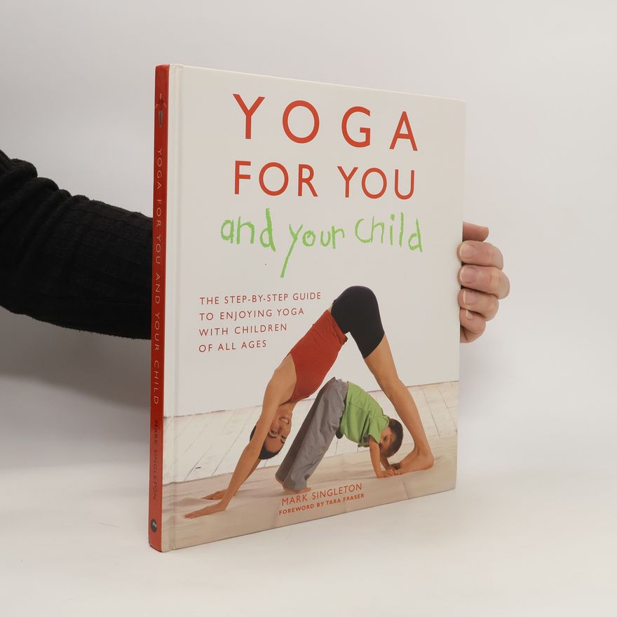 Mark Singleton Yoga for You and Your Child