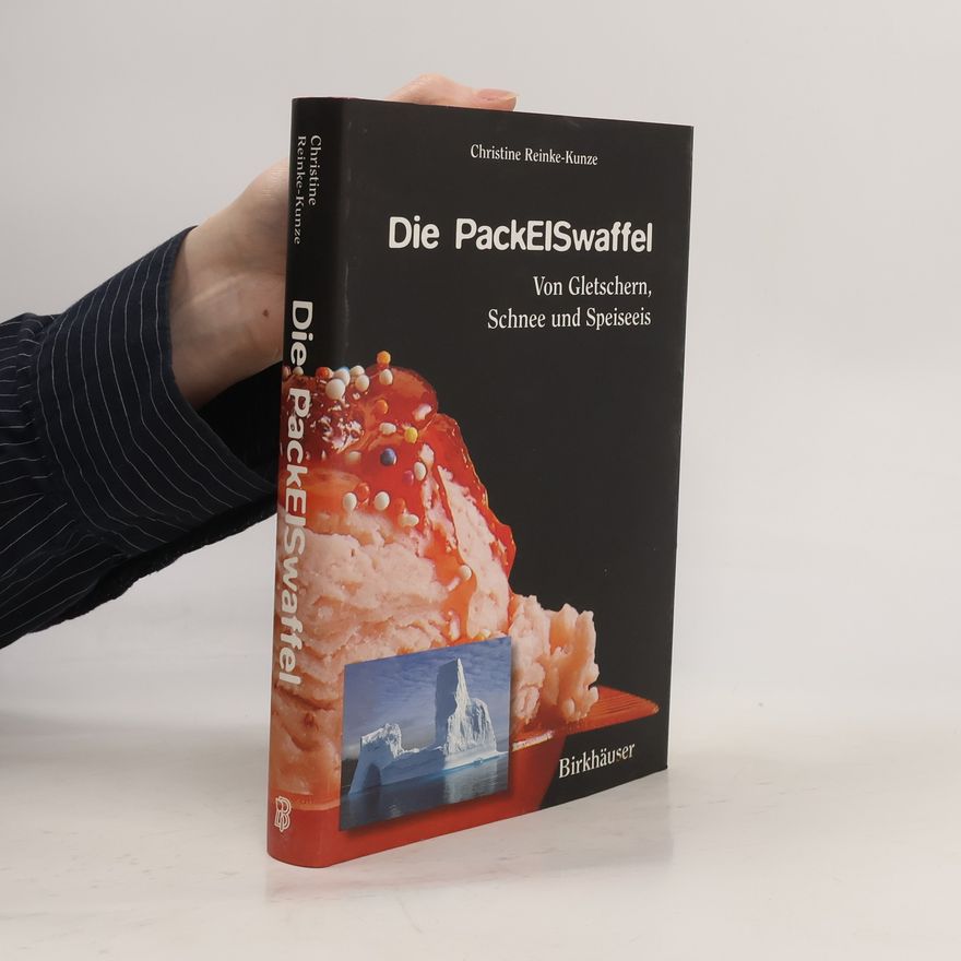 Christine Reinke Kunze Die PackEisWaffel