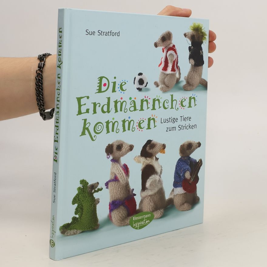 Sue Stratford Die Erdmännchen kommen
