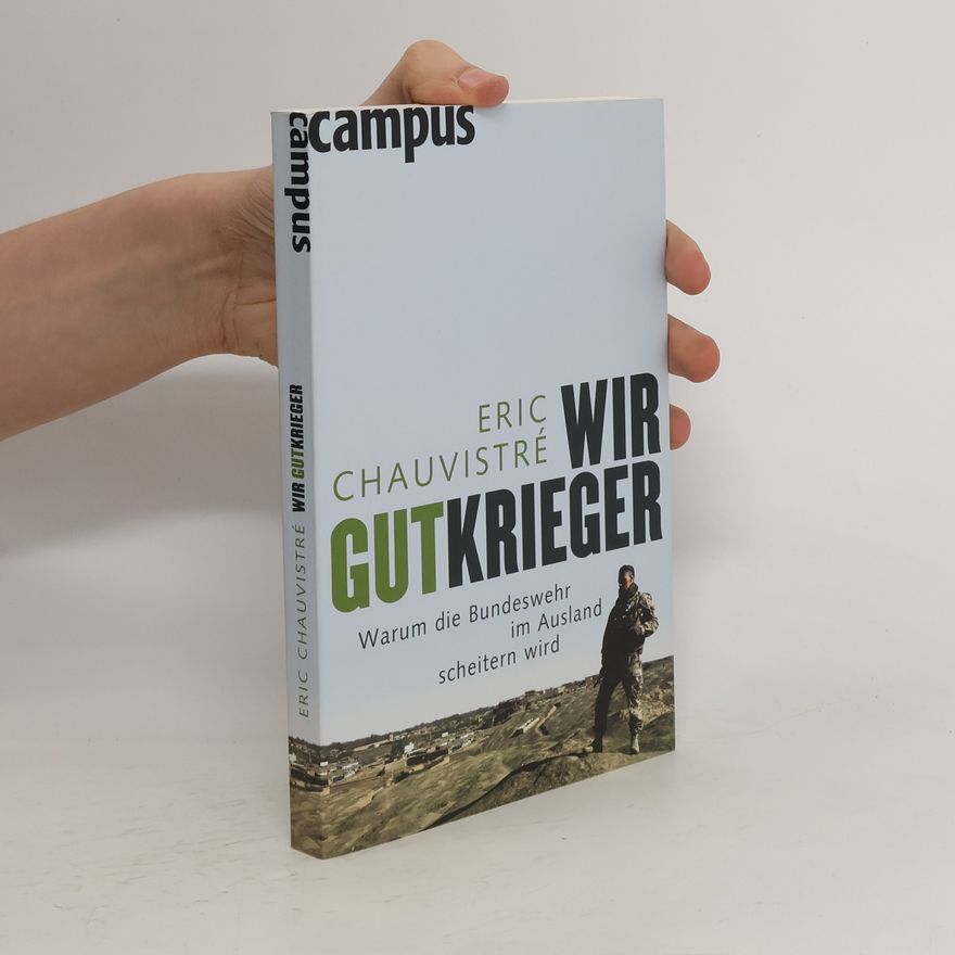 Eric Chauvistré Wir Gutkrieger
