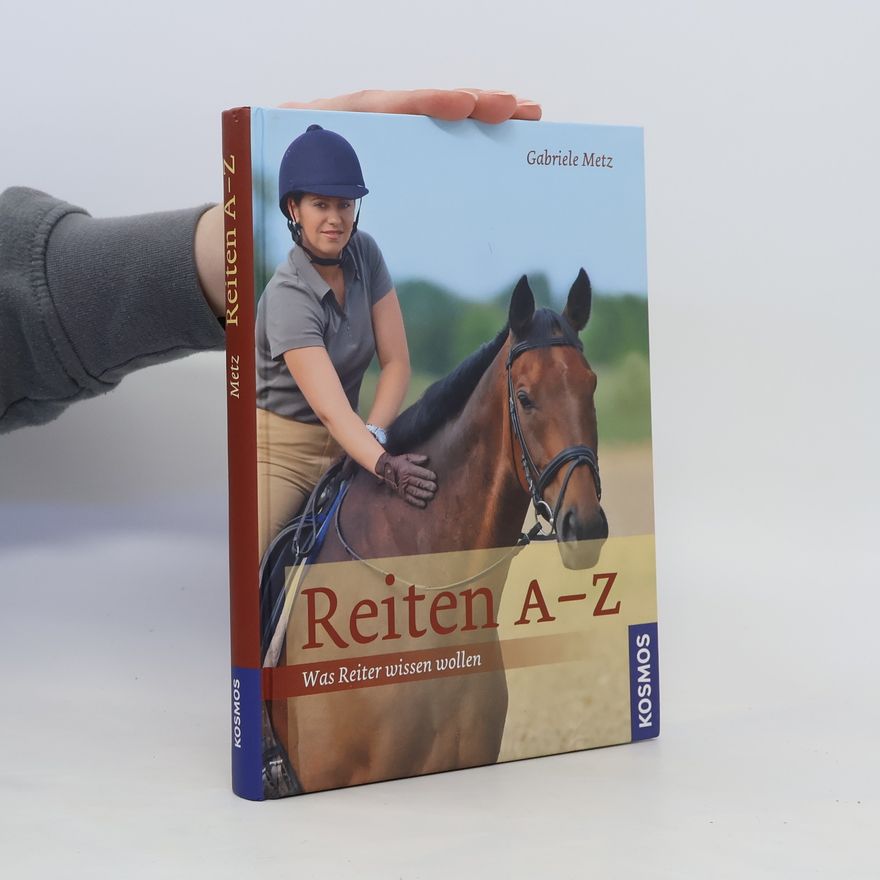 Gabriele Metz Reiten A-Z