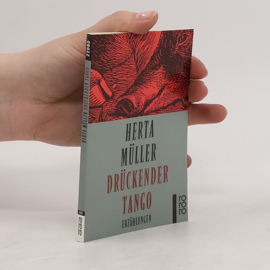 Herta Müller Drückender Tango