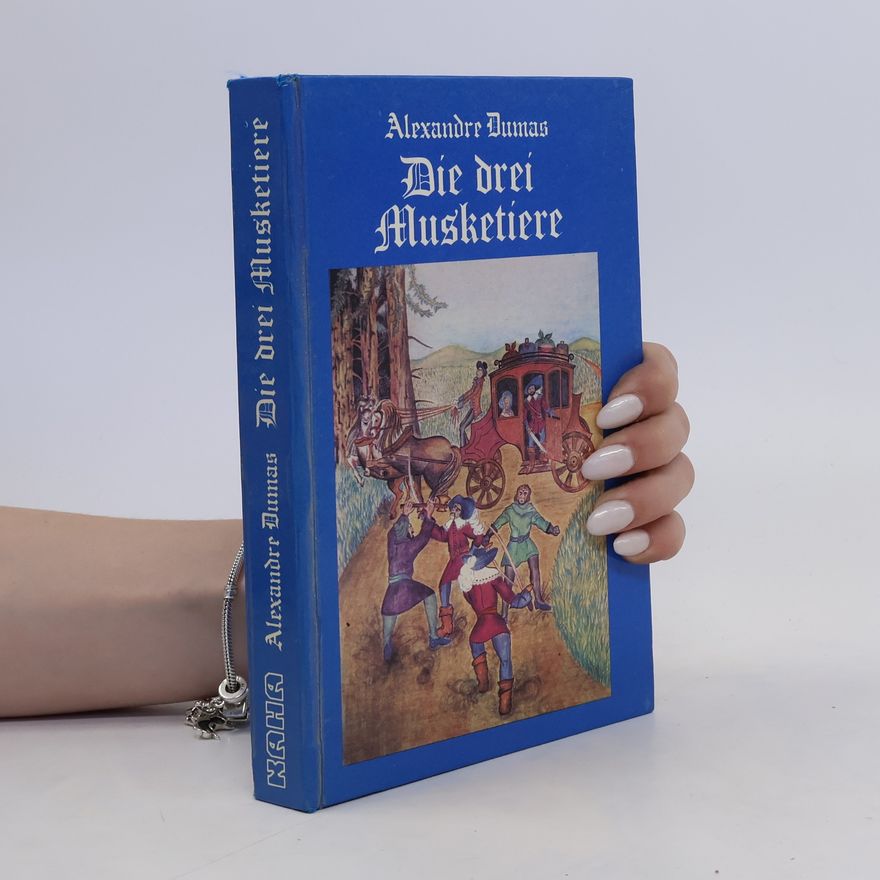 Alexandre Dumas Die drei Musketiere