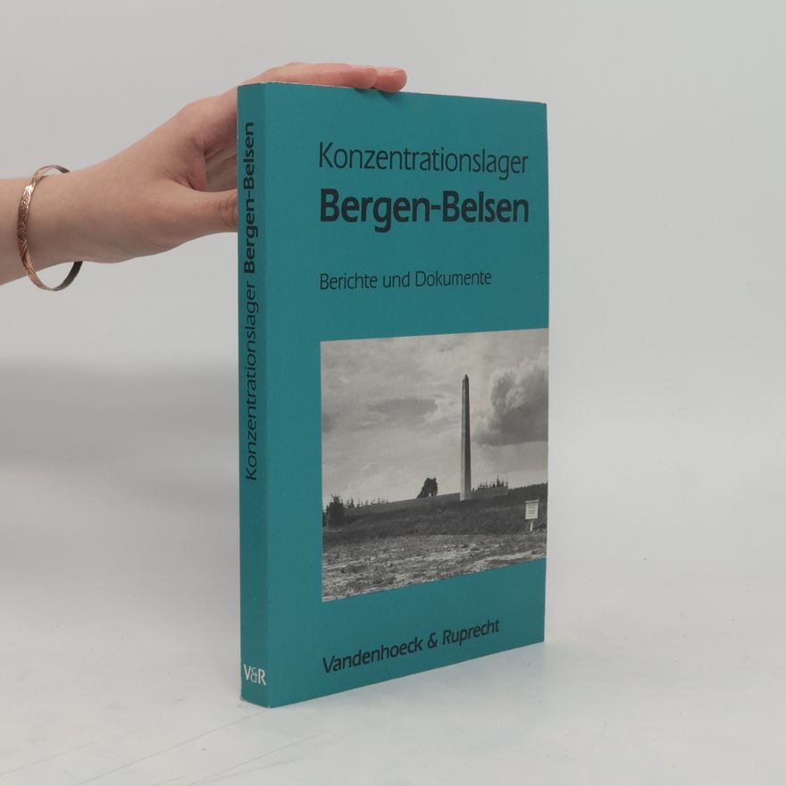 Rolf Keller Konzentrationslager Bergen-Belsen