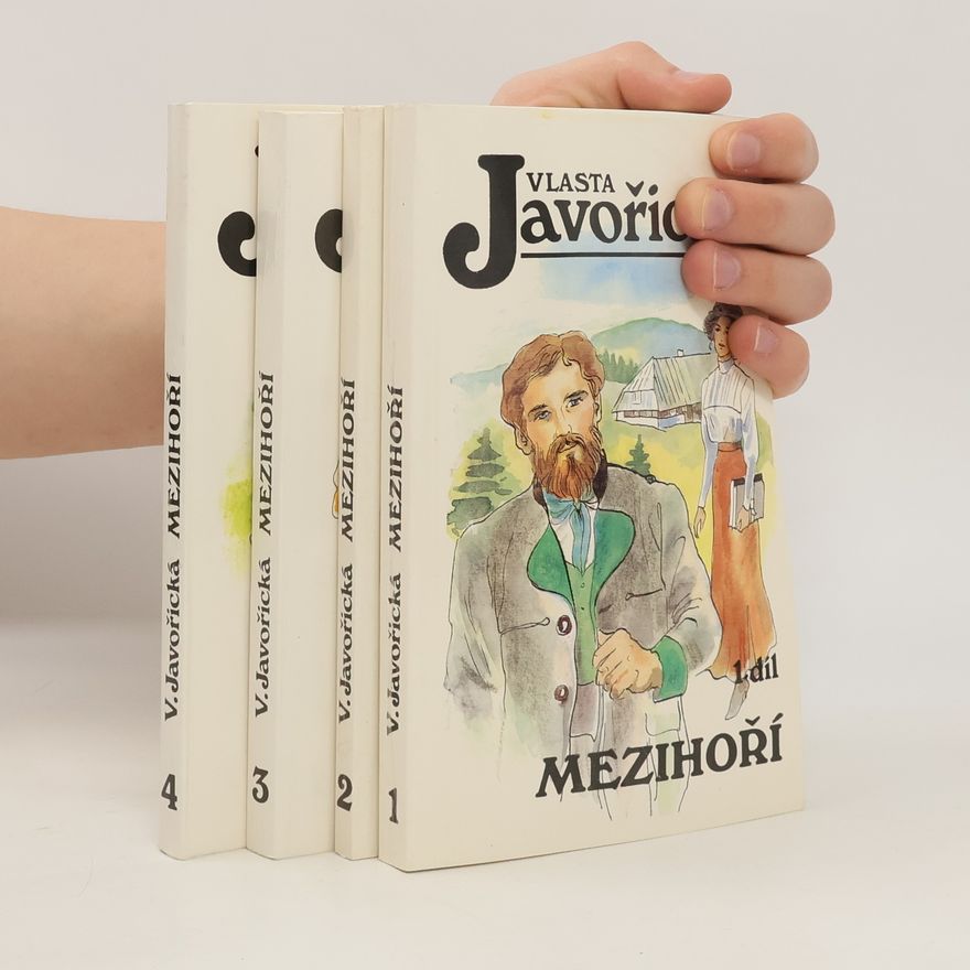 Vlasta Javořická Mezihoří. 1. - 4. díl