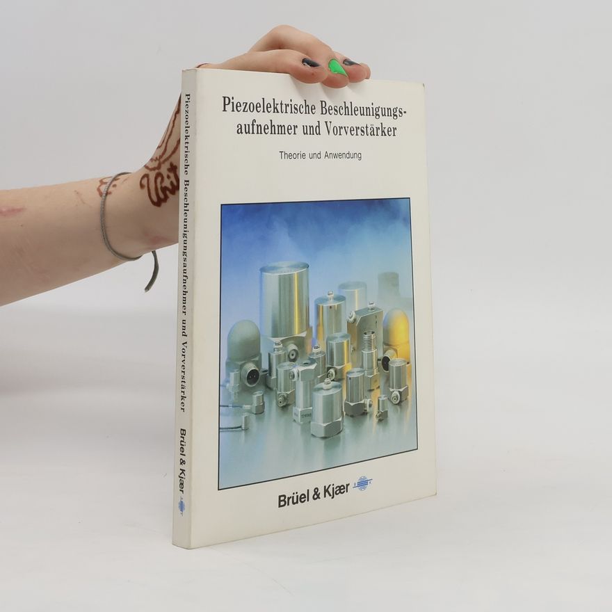 Mark Serridge Piezoelektrische Beschleunigungsaufnehmer und Vorverstärker