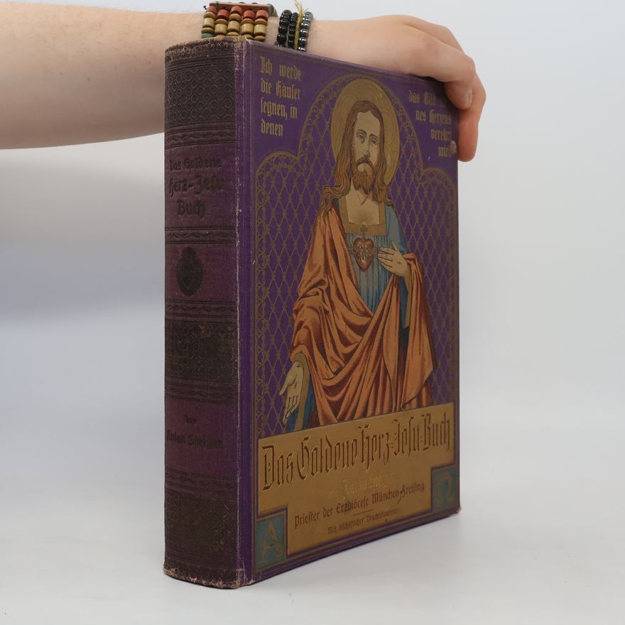 Anton Steeger Das Goldene Herz-Jesu-Buch