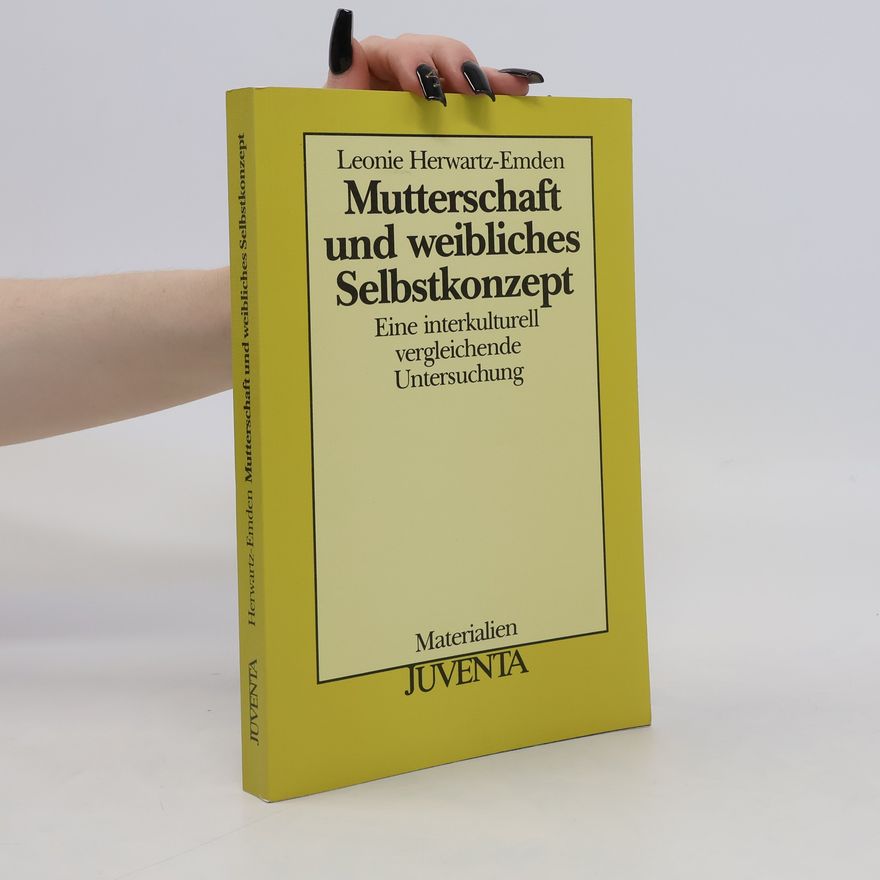 Leonie Herwartz Emden Mutterschaft und weibliches Selbstkonzept