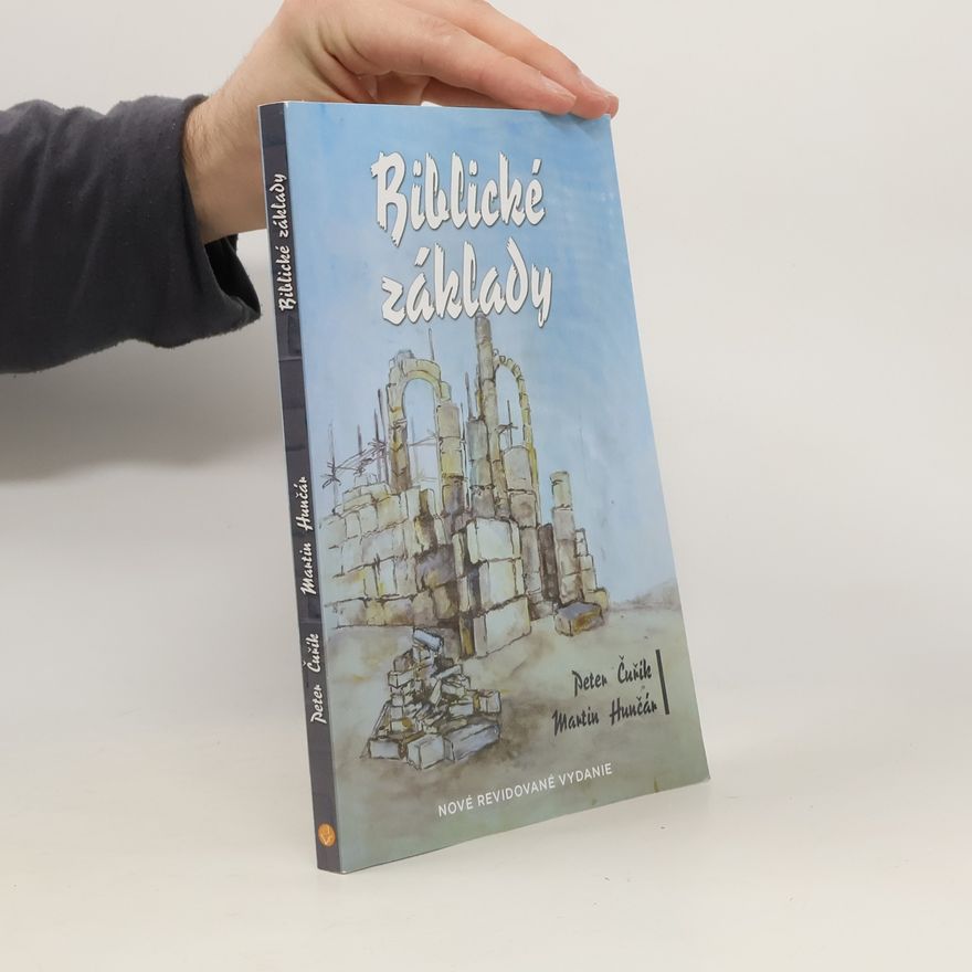 Martin Hunčár Biblické základy