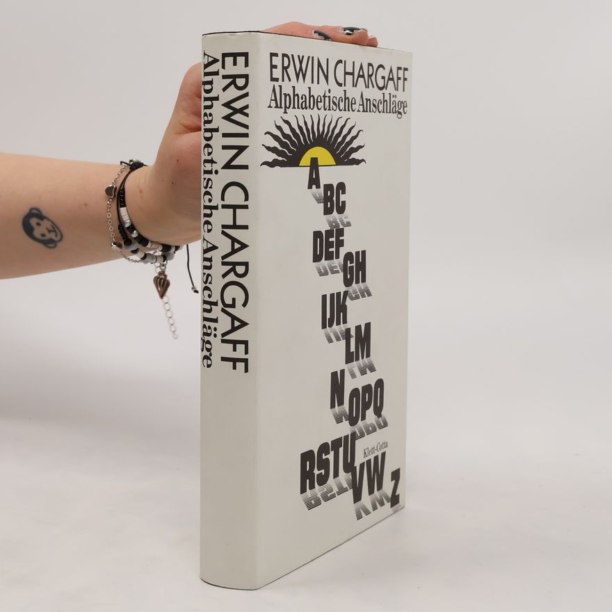 Erwin Chargaff Alphabetische Anschläge