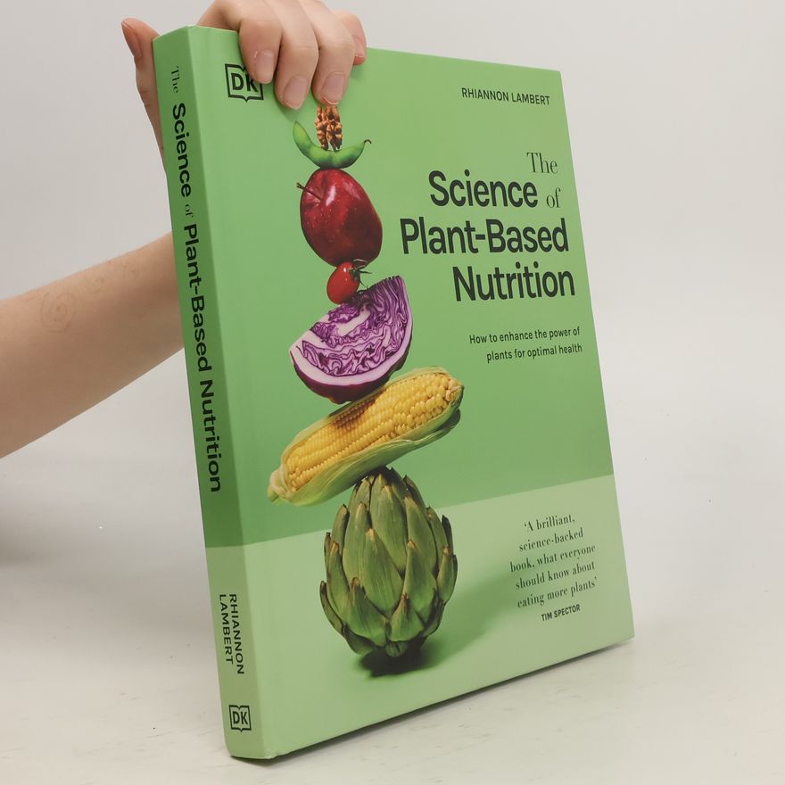 Rhiannon Lambert The Science of Plant-based Nutrition
