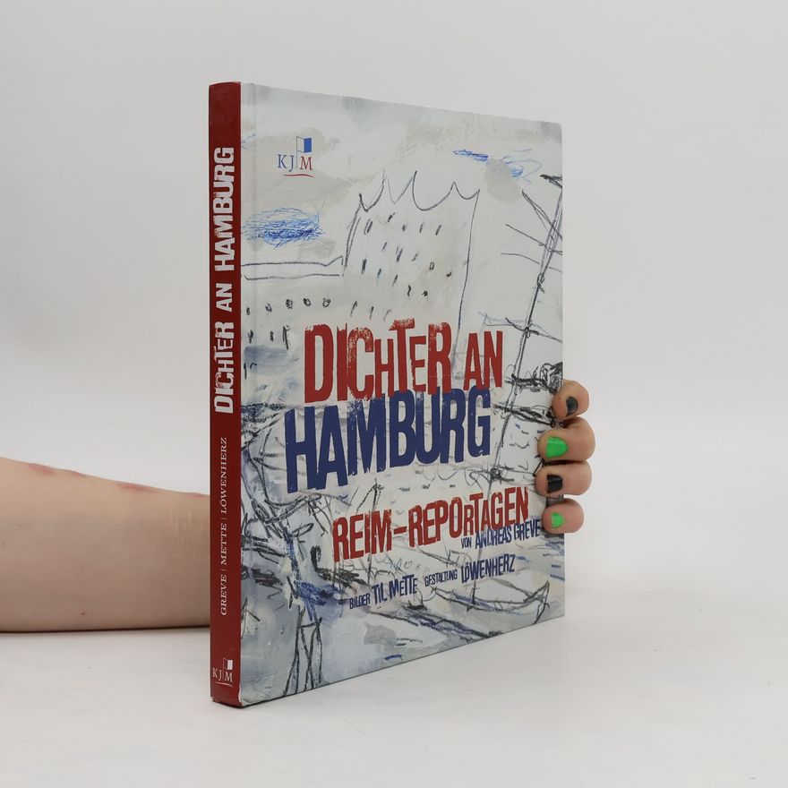 Andreas Greve Dichter an Hamburg