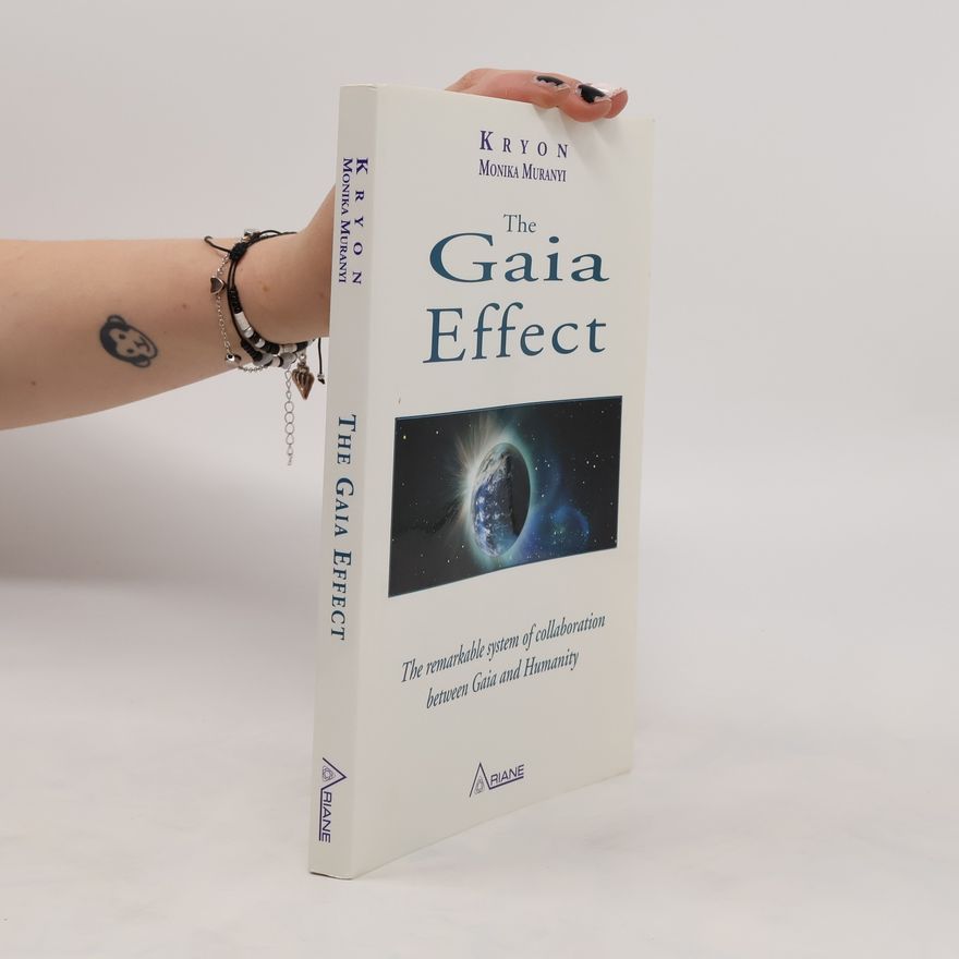 Monika Muranyi The Gaia Effect