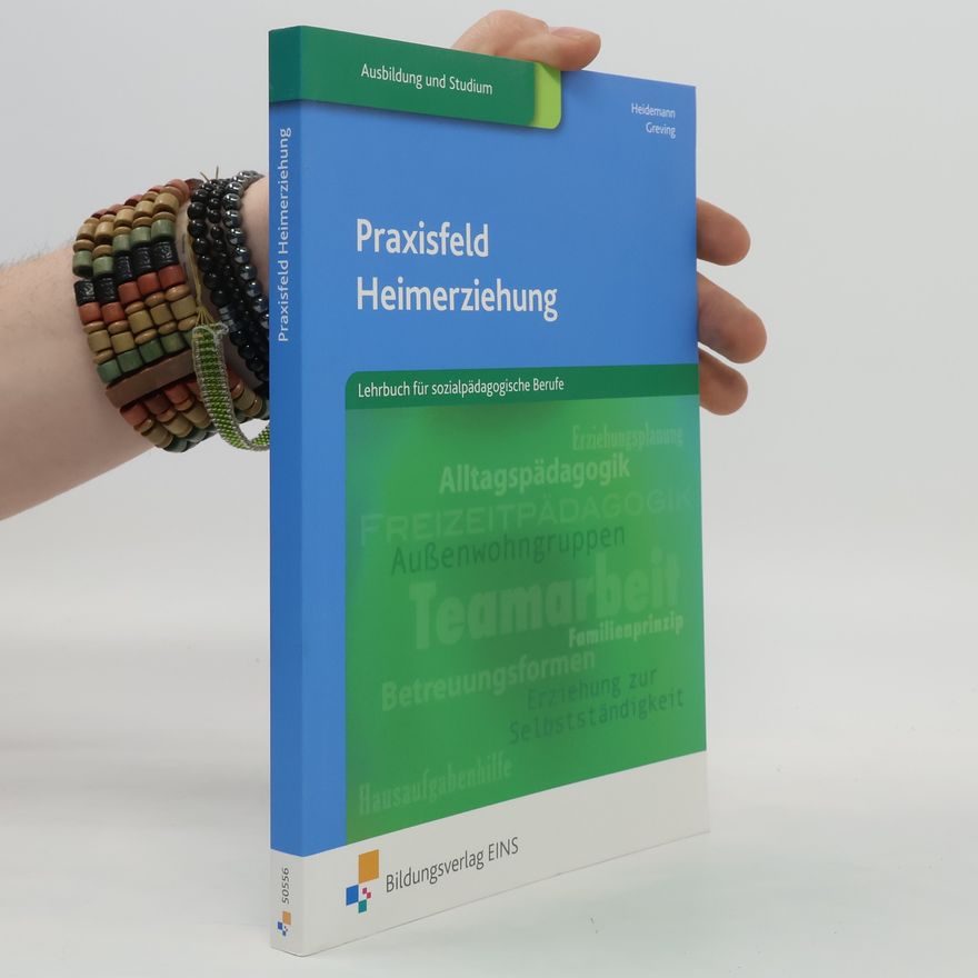 Wilhelm H. Heidemann Praxisfeld Heimerziehung