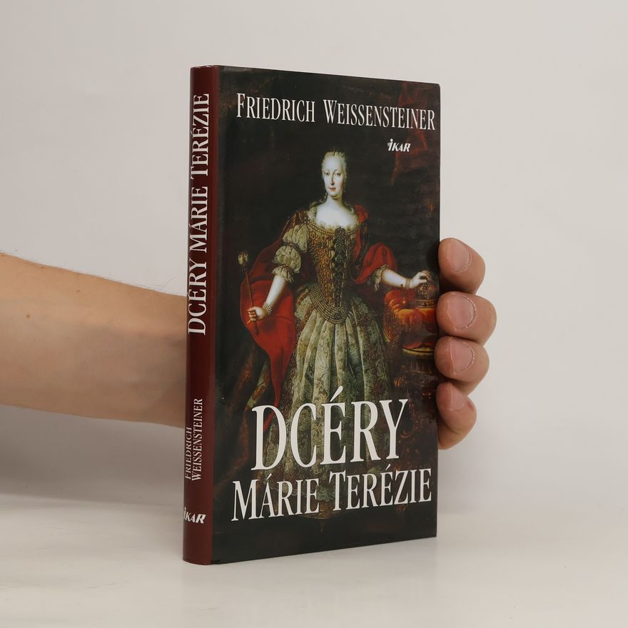 Friedrich Weissensteiner Dcéry Márie Terézie