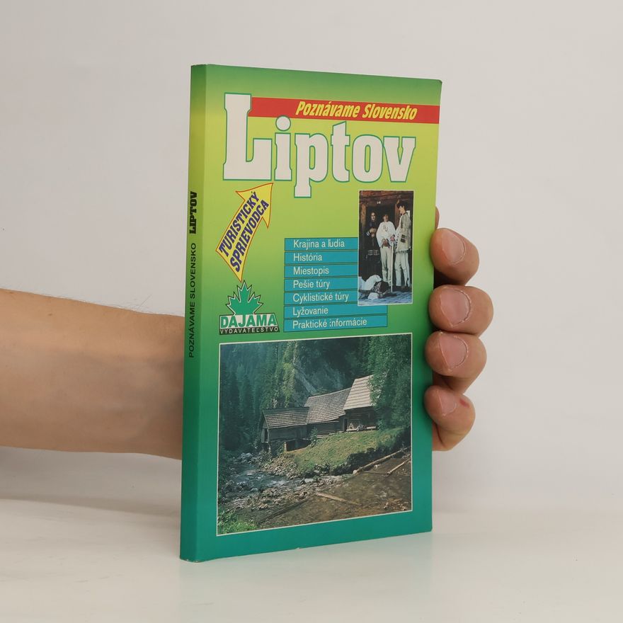 Daniel Kollár Poznávame Slovensko - Liptov