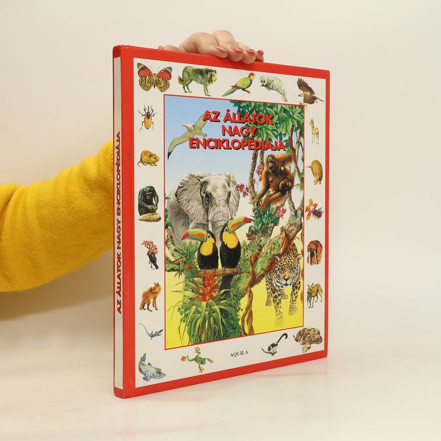 Autorenkollektiv Az állatok nagy enciklopédiája