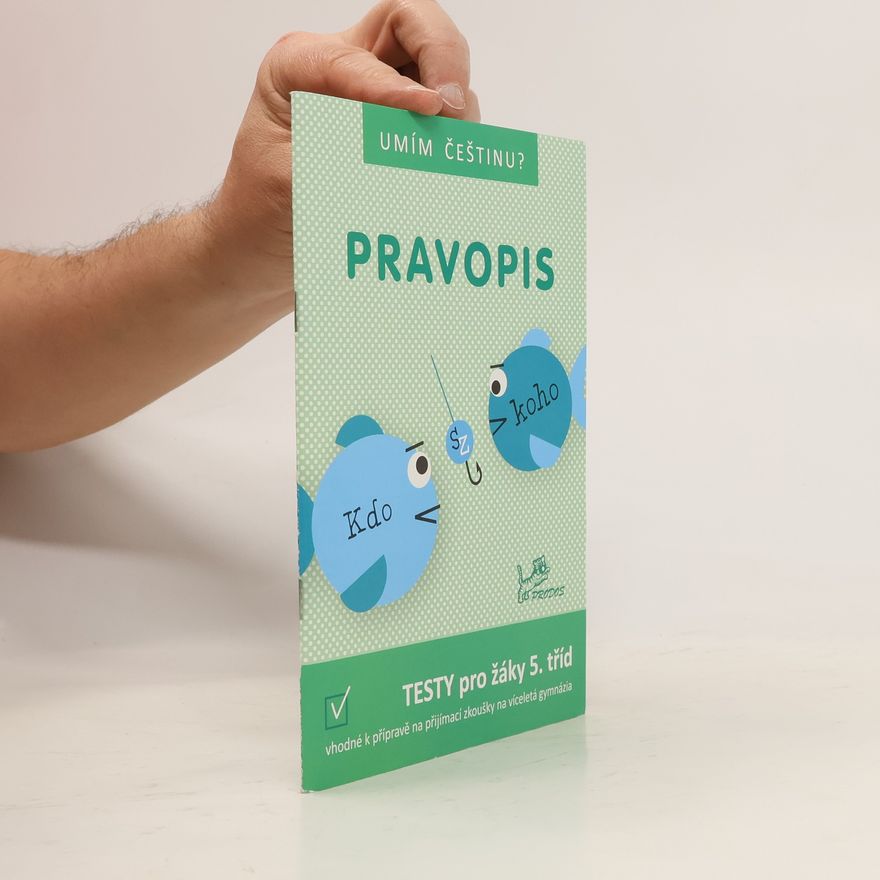 Jiří Jurečka Pravopis: testy pro žáky 5. tříd
