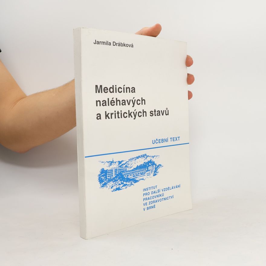 Jarmila Drábková Medicína naléhavých a kritických stavů