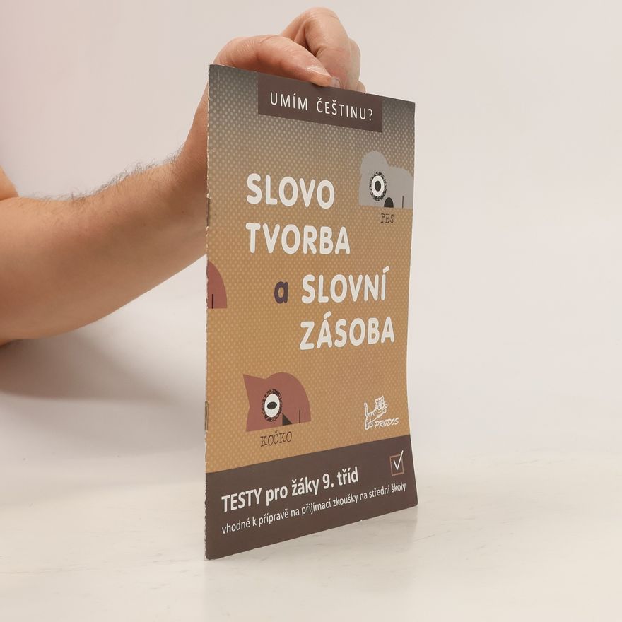 Jiří Jurečka Slovotvorba a slovní zásoba: testy pro žáky 9. tříd