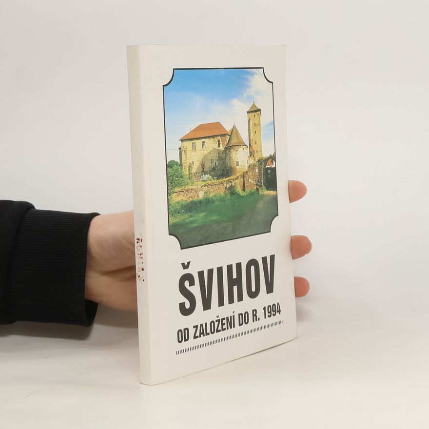 AA.VV. Švihov od založení do r. 1994