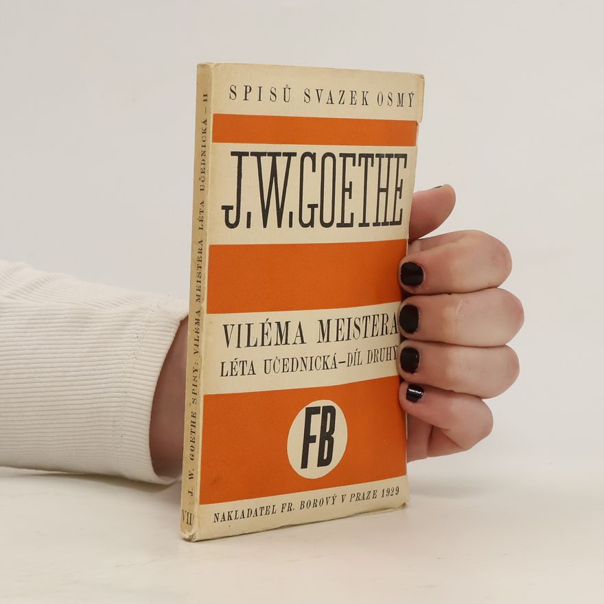 Johann Wolfgang von Goethe Léta učednická 2