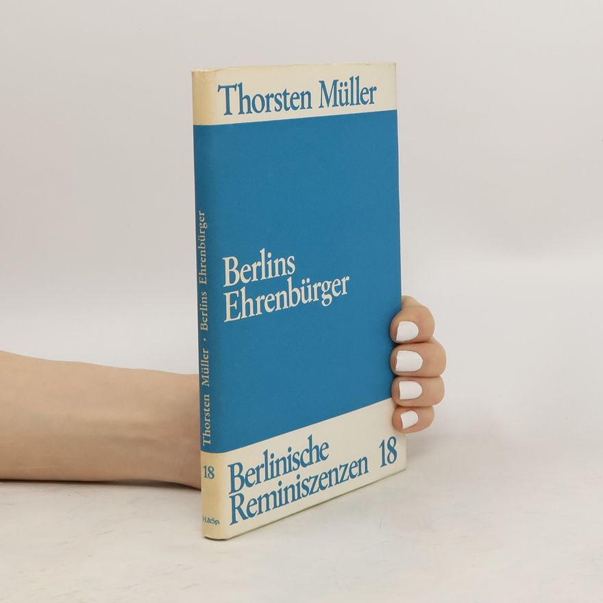 Thorsten Müller Berlins Ehrenbürger