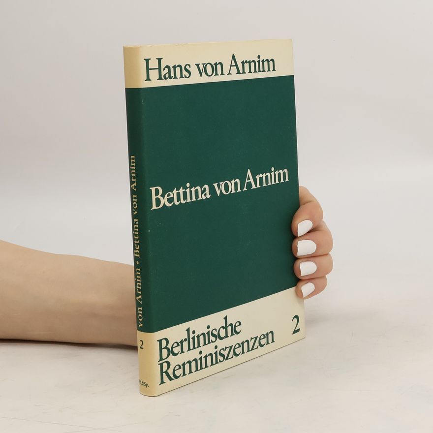 Hans Ludwig von Arnim Bettina von Arnim