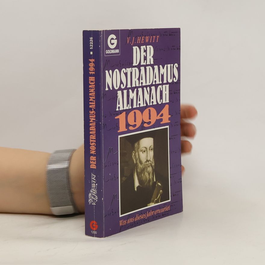 V. J. Hewitt Der Nostradamus-Almanach 1994