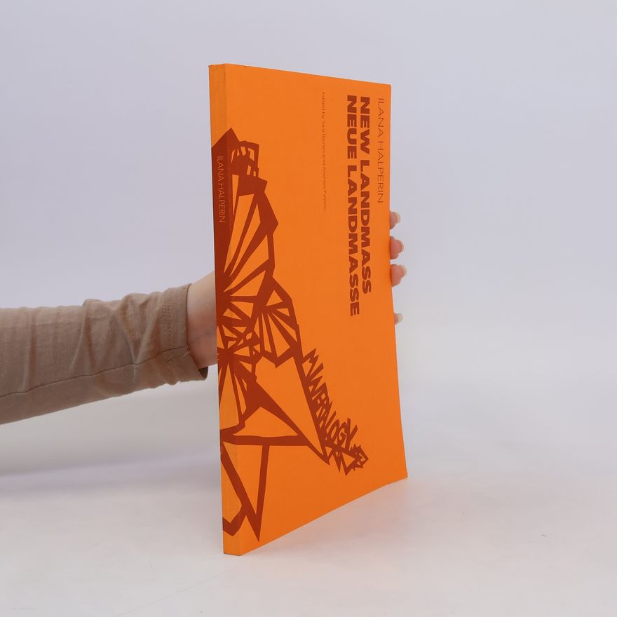 Ilana Halperin New Landmass. Neue Landmasse