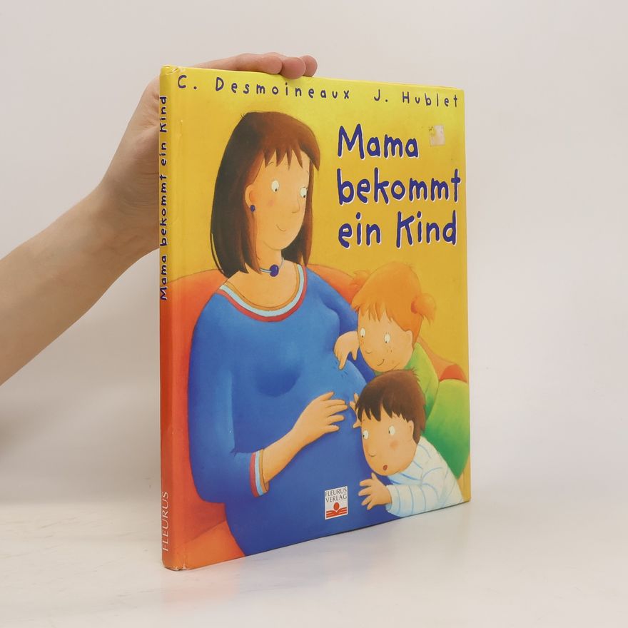 Christel Desmoinaux Mama bekommt ein Kind