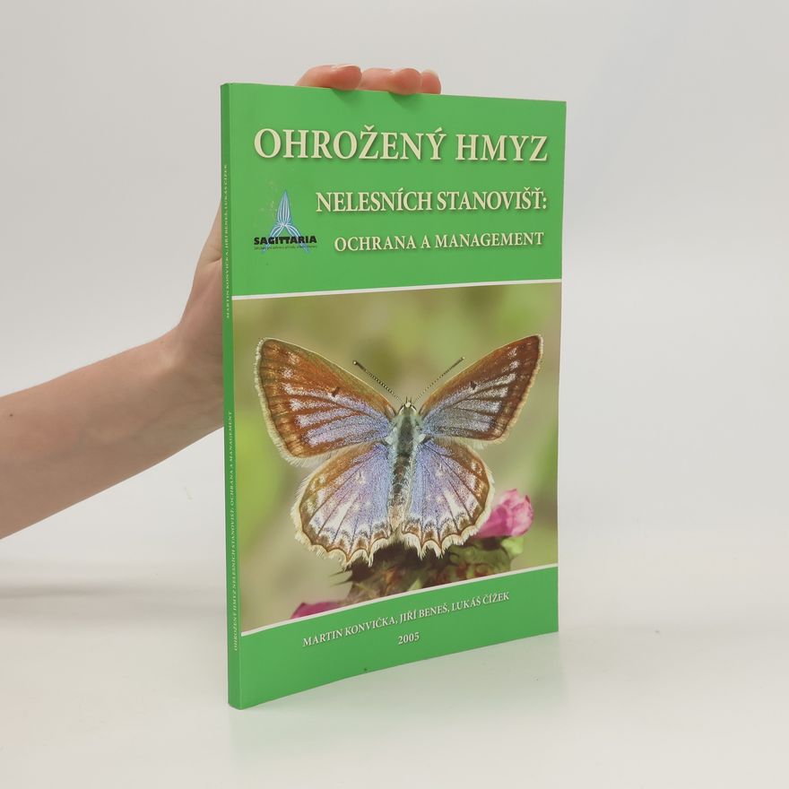 Lukáš Čížek Ohrožený hmyz nelesních stanovišť: ochrana a management
