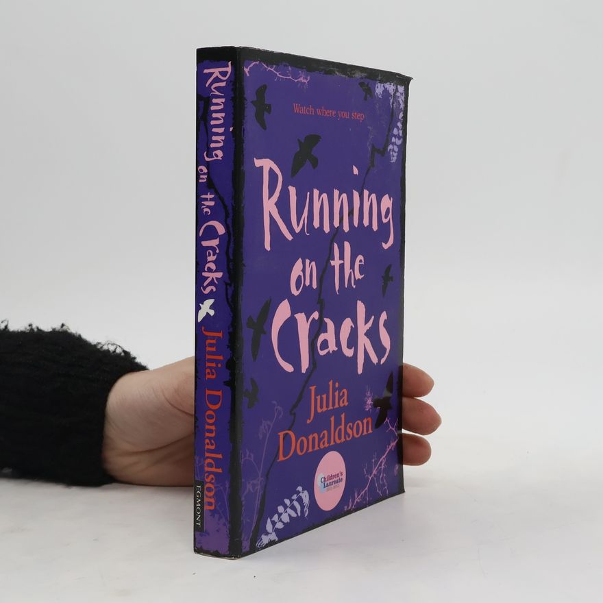 Julia Donaldson Running on the Cracks