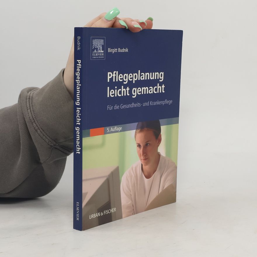Birgitt Budnik Pflegeplanung leicht gemacht