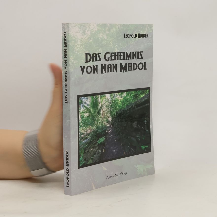 Leopold Hnidek Das Geheimnis von Nan Madol